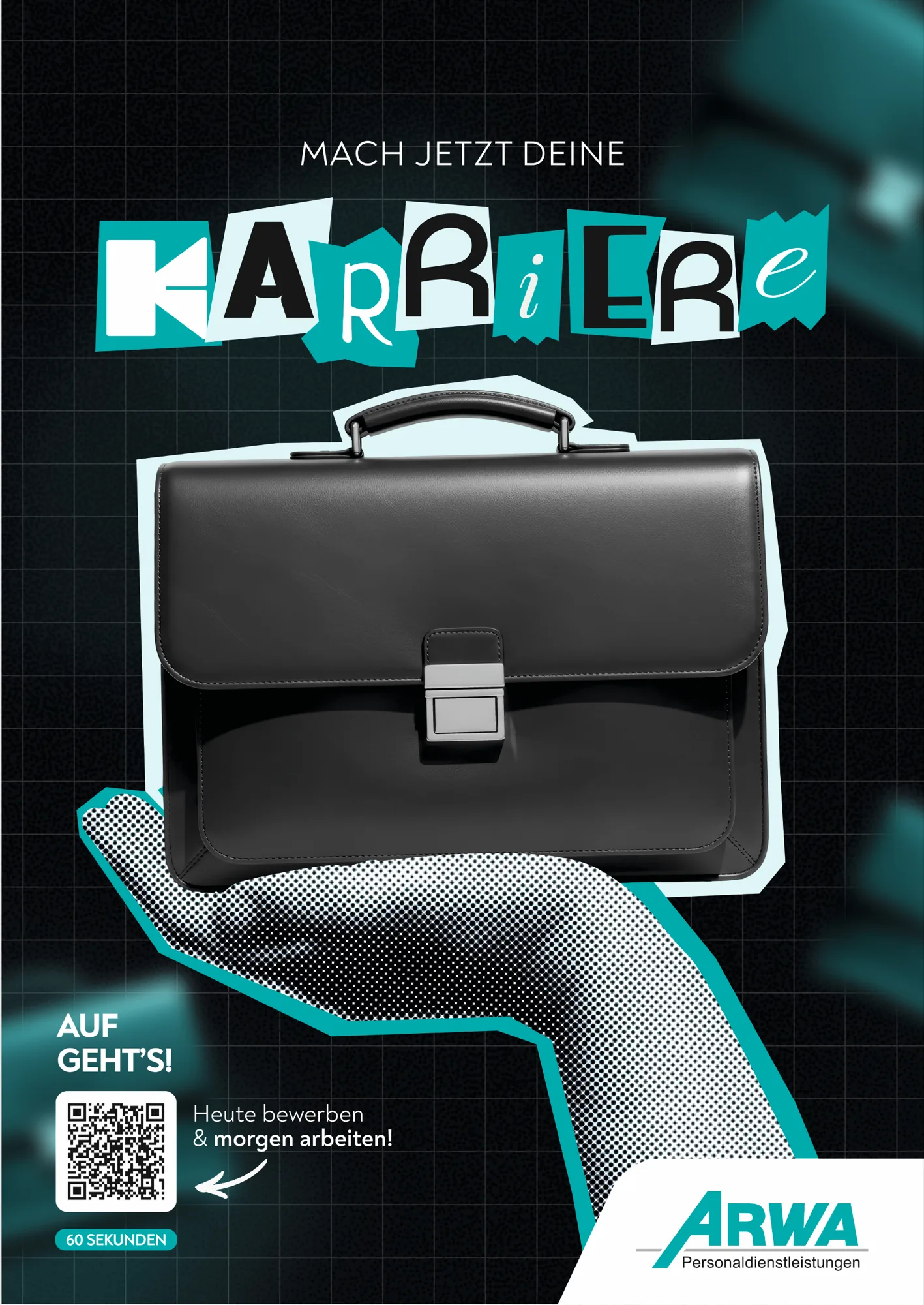 ARWA Recruiting-Plakat: Aktentasche auf ausgestreckter Hand, Schlagzeile „Mach jetzt deine Karriere“